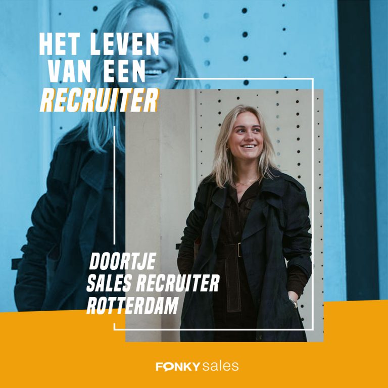 Het leven van een Recruiter – Sales Recruiter Doortje